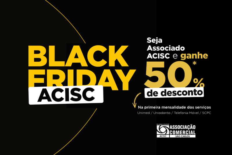 Black Friday ACISC 2020 tem descontos especiais
