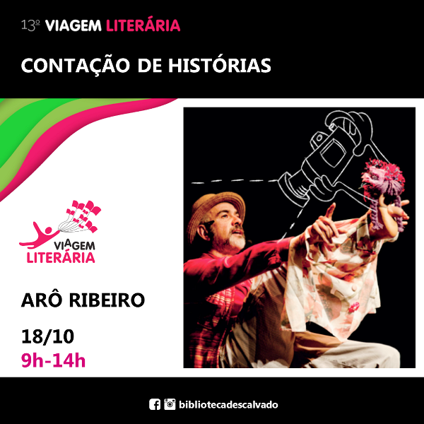 Cidade recebe ator e contador de histórias Arô Ribeiro na 13ª Edição de Viagem Literária