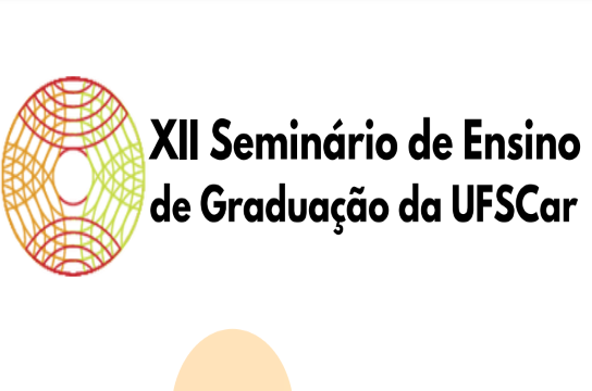 UFSCar realiza Seminário de Ensino entre 25 e 27 de abril