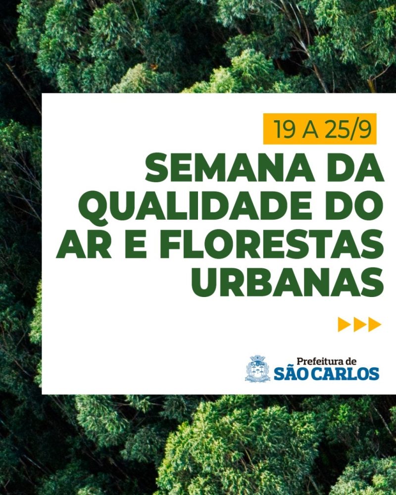 Semana da Qualidade do Ar e Florestas Urbanas será realizada de 19 a 25 de setembro