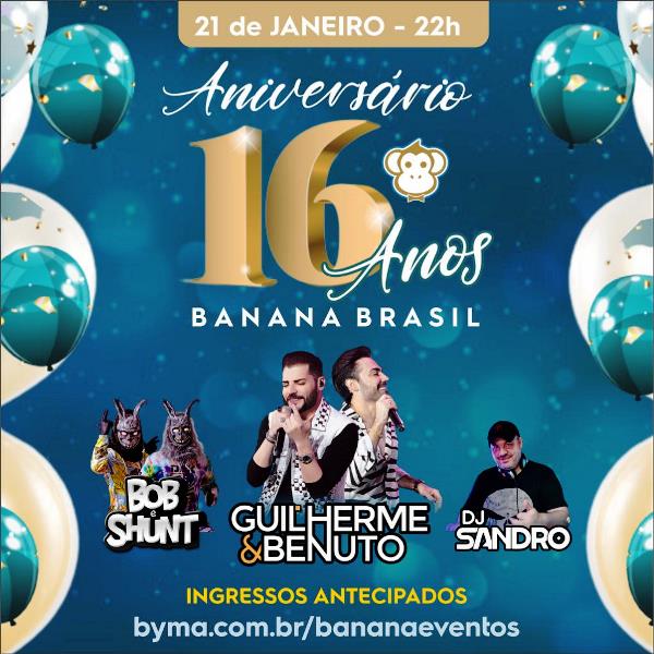 Banana Brasil faz 16!