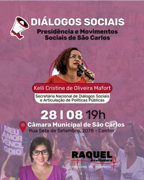 Vereadora Raquel organiza evento com gabinete da Presidência da República e movimentos sociais de São Carlos