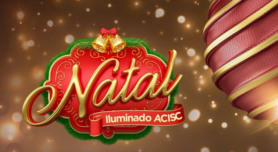 Campanha De Natal Da Acisc Come A Dia