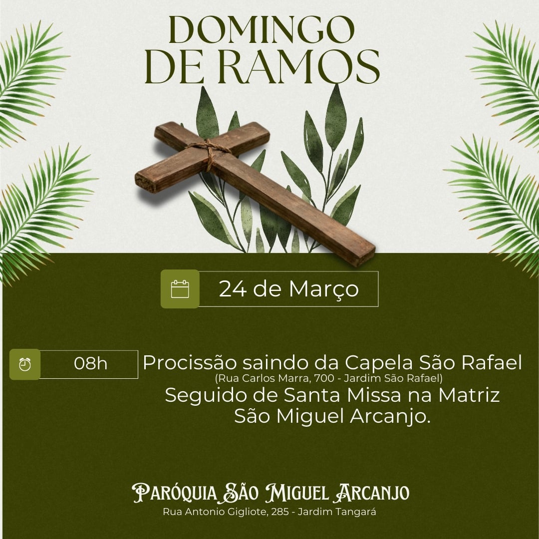 Confira a programação da Semana Santa na Paróquia São Miguel Arcanjo