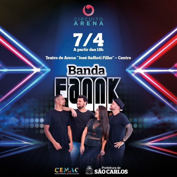Domingo tem Circuito Arena com Banda Fannk