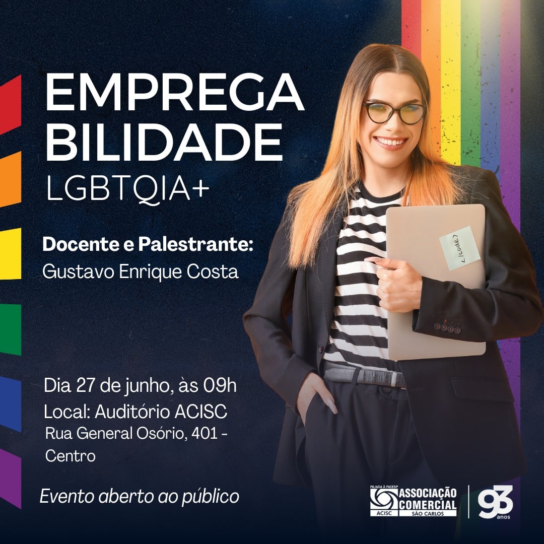 ACISC realiza palestra “Empregabilidade LGBTQIA+” na próxima semana