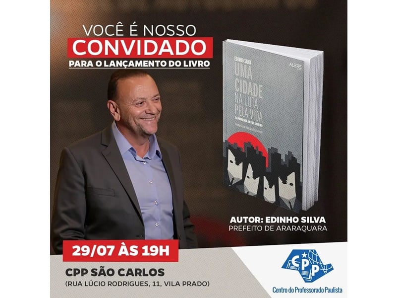 Edinho Silva lança livro no CPP São Carlos dia 29