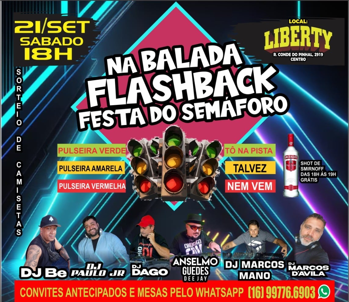 Dia 21 tem Balada Flash Back/Festa do Semáforo na Liberty