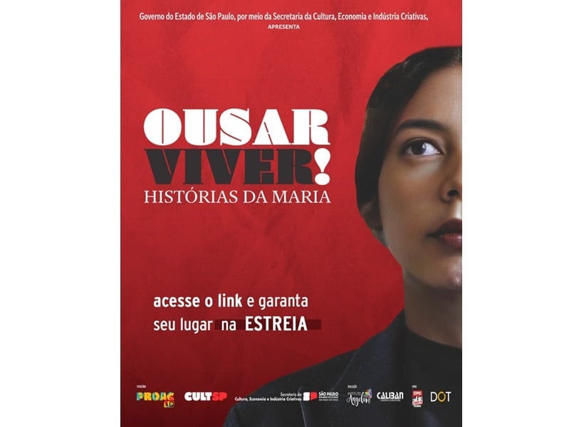 Documentário “Ousar Viver! Histórias da Maria” estreia sábado (19) no Cine São Carlos