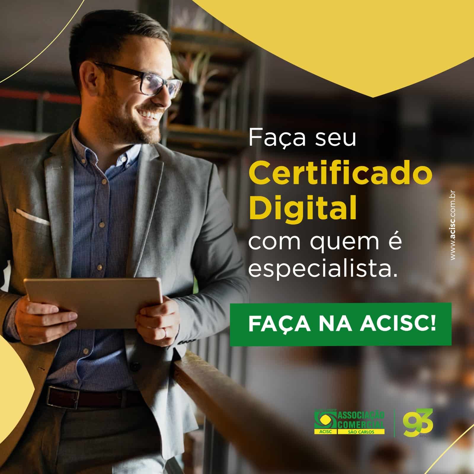 ACISC oferece Certificação Digital com rapidez e segurança para empresas e profissionais