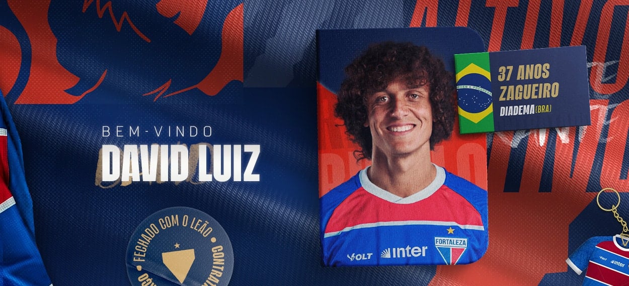 David Luiz assina com Fortaleza