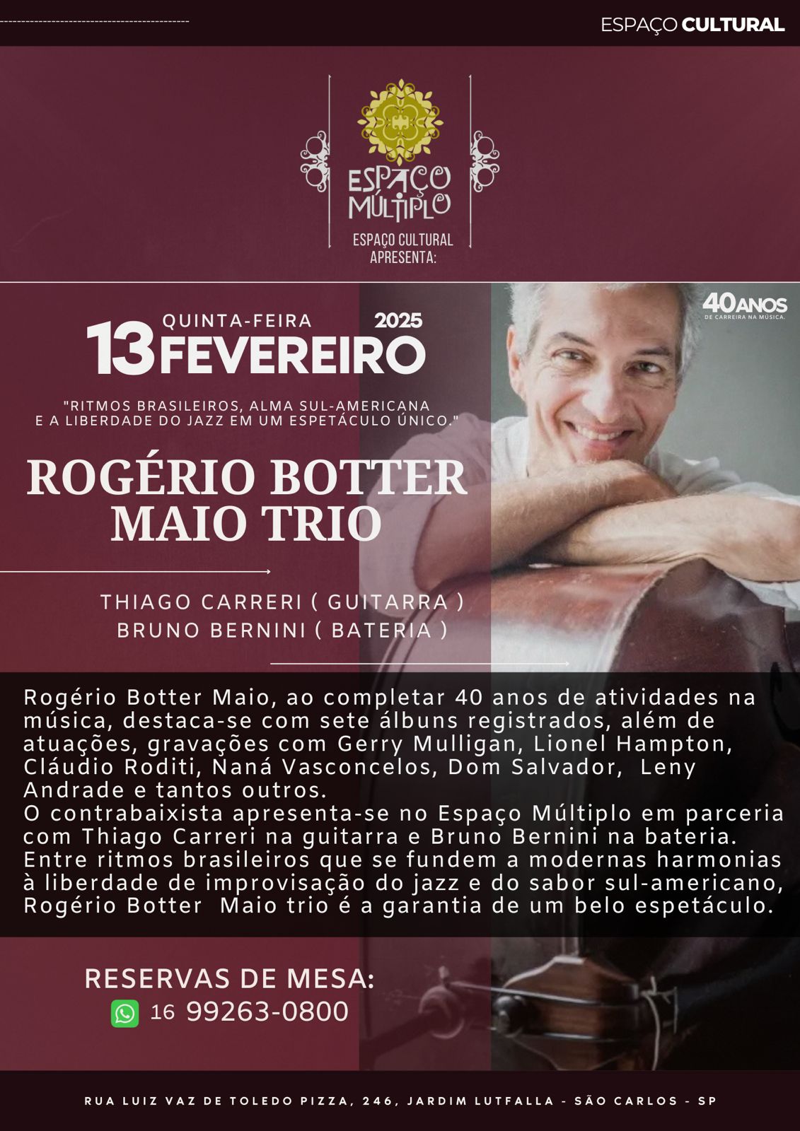 Rogério Botter Maio Trio no Espaço Múltiplo